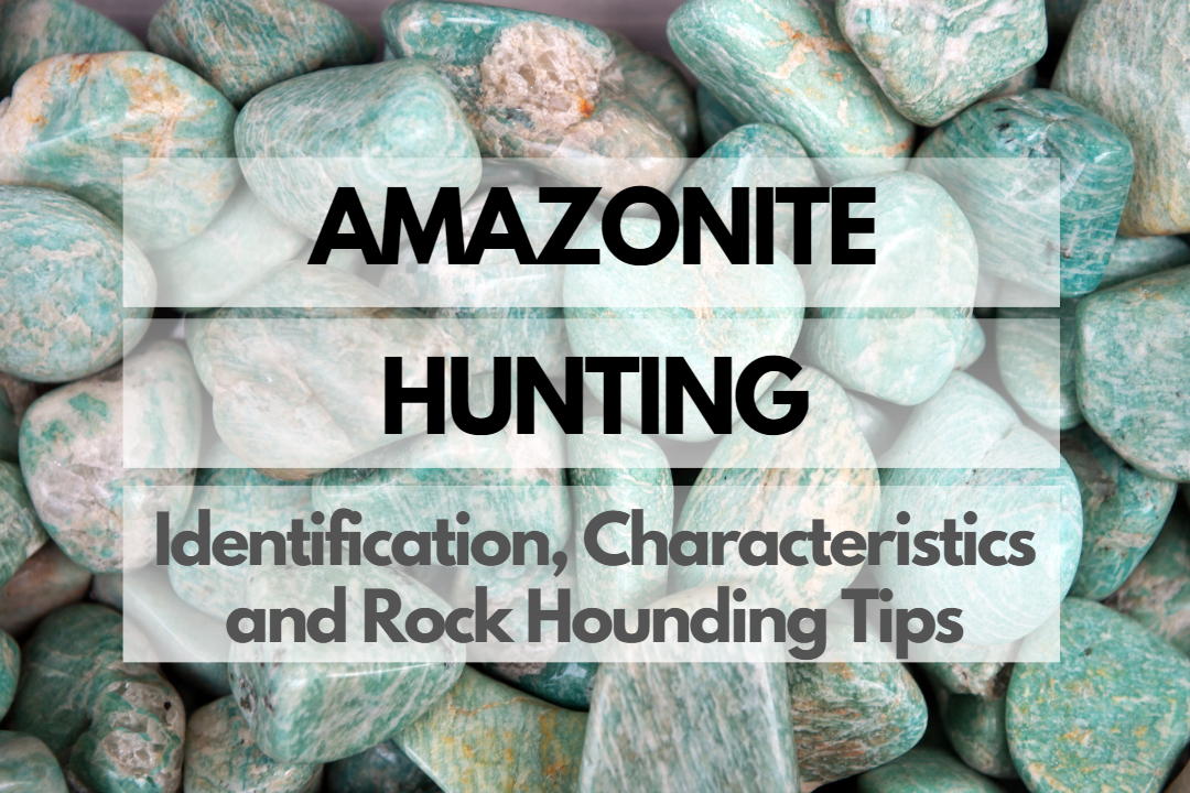 Amazonite Rock Hounding