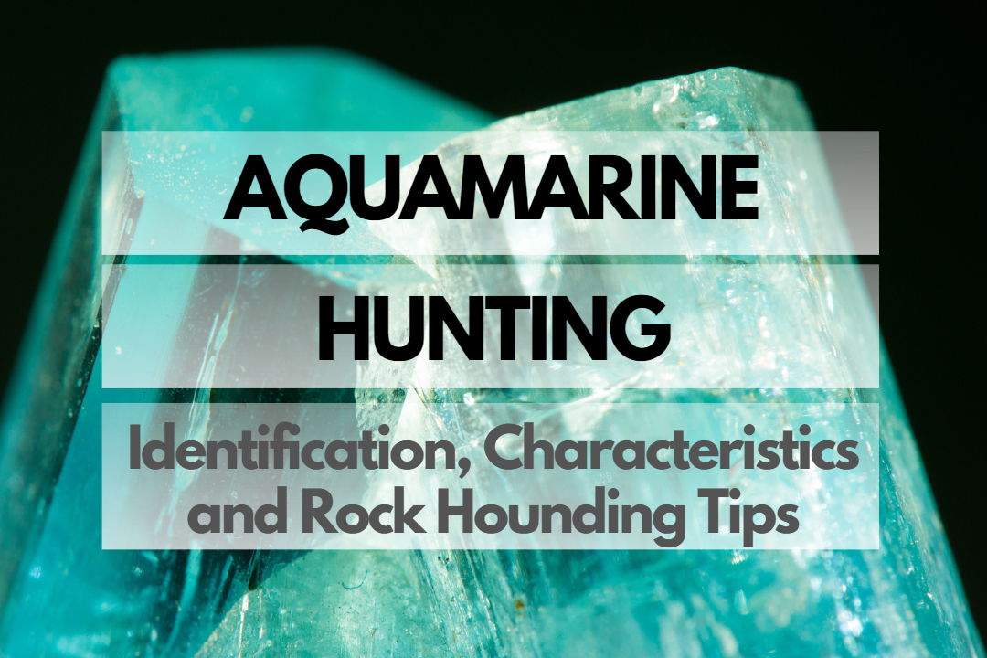 Aquamarine Rock Hounding