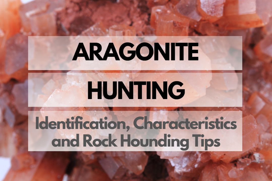 Aragonite Rock Hounding