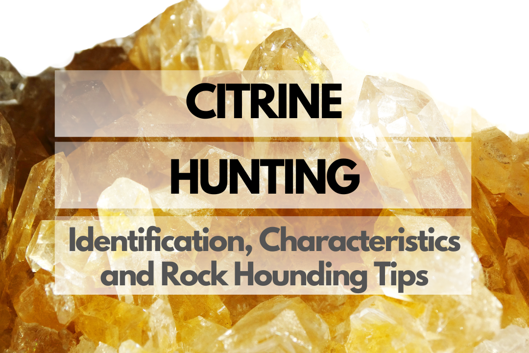 Citrine Rock Hounding