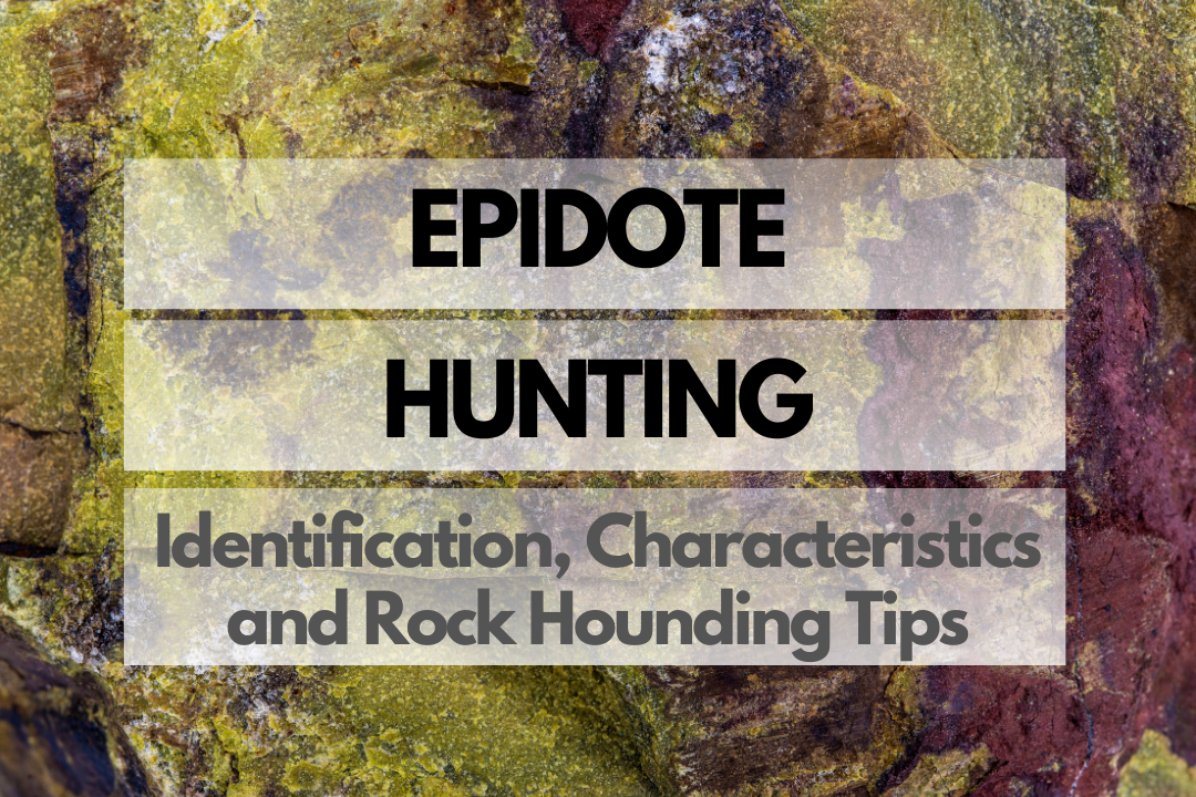 Epidote Rock Hounding