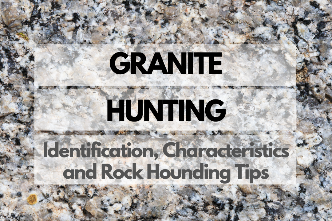 Granite Rock Hounding