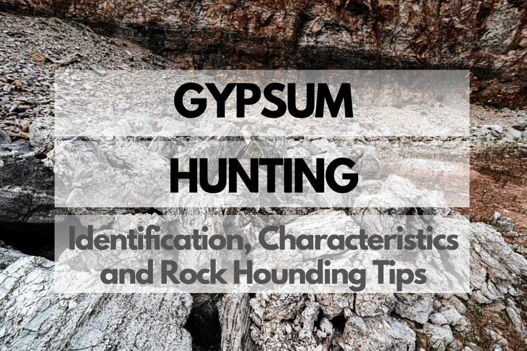 Gypsum Rock Hounding