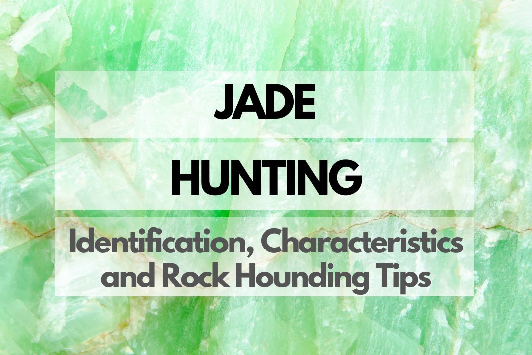 Jade Rock Hounding