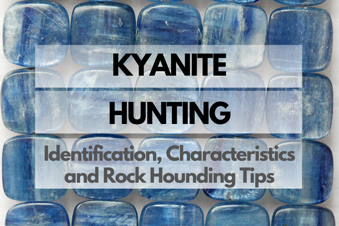 Kyanite Rock Hounding