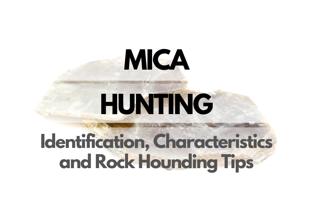 Mica Rock Hounding